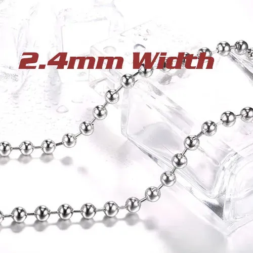 316L Stainless Steel Ball Necklace Chain - Grunge Vibes, Available in 2.4mm, 3mm, 4mm, 5mm, 6mm for Pendants or Wear Alone